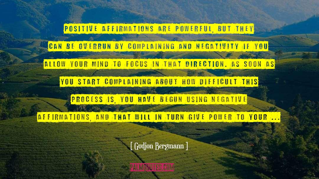 Positive Affirmations quotes by Gudjon Bergmann