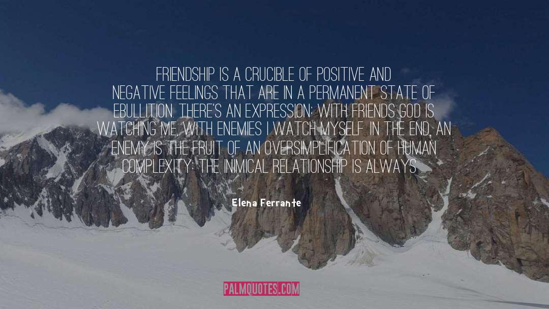Positive And Negative quotes by Elena Ferrante