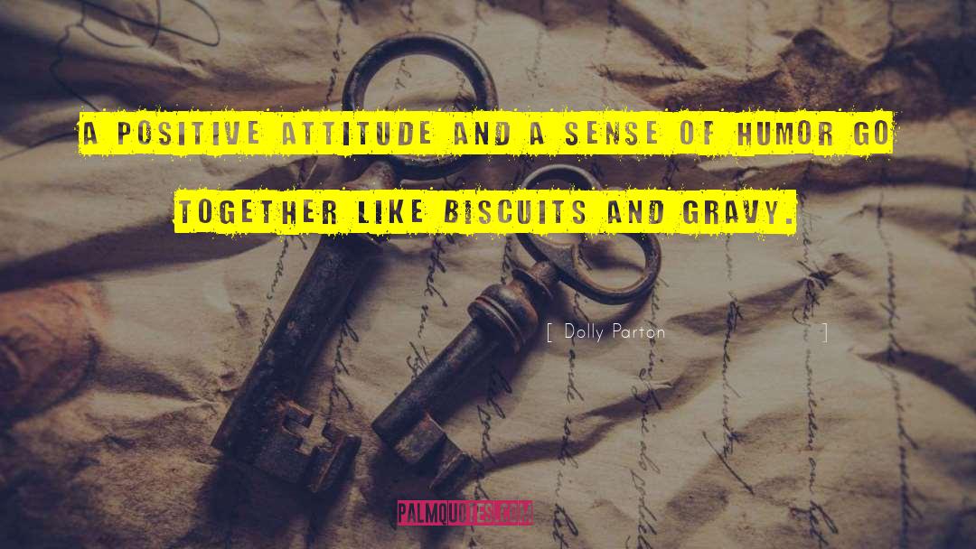 Positive Attitude quotes by Dolly Parton