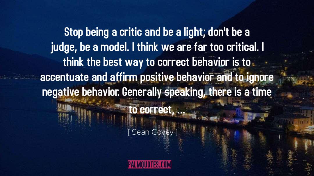 Positive Behavior quotes by Sean Covey