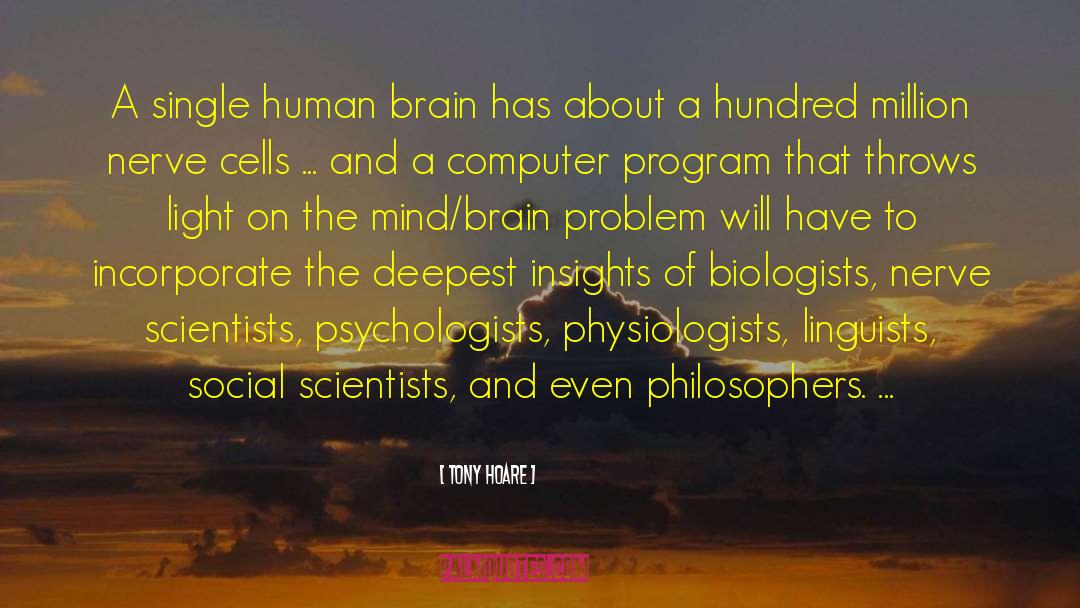 Positive Brain quotes by Tony Hoare