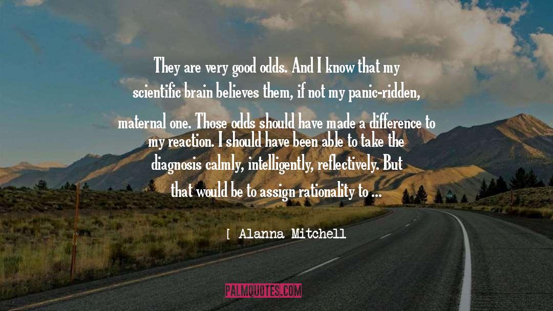 Positive Brain quotes by Alanna Mitchell
