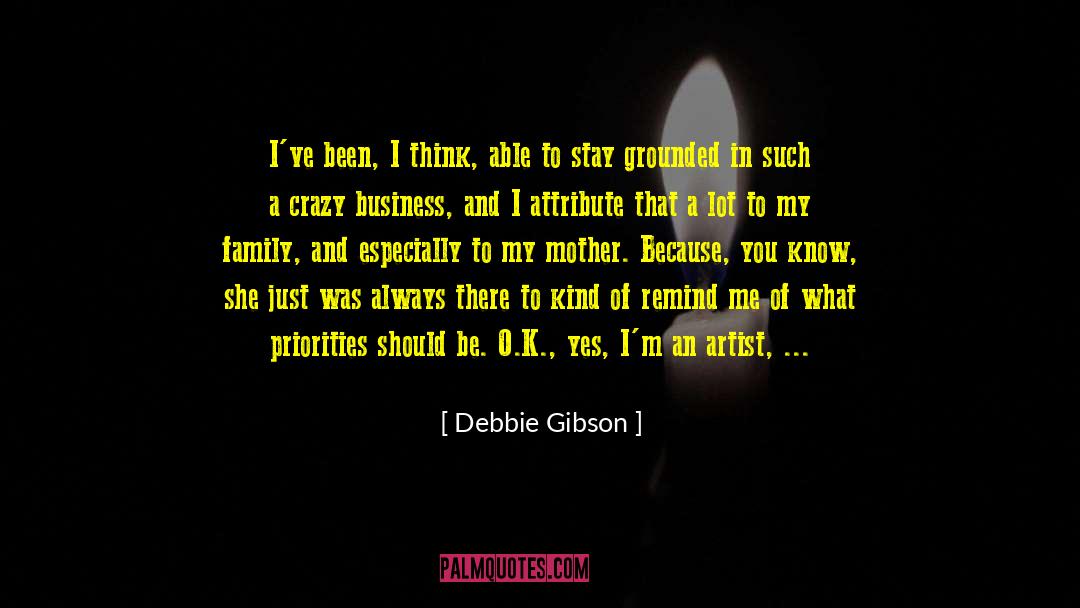 Positive Career quotes by Debbie Gibson