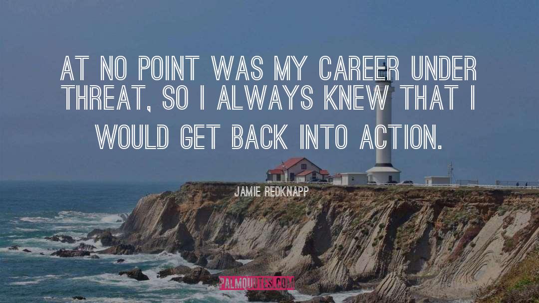 Positive Career quotes by Jamie Redknapp