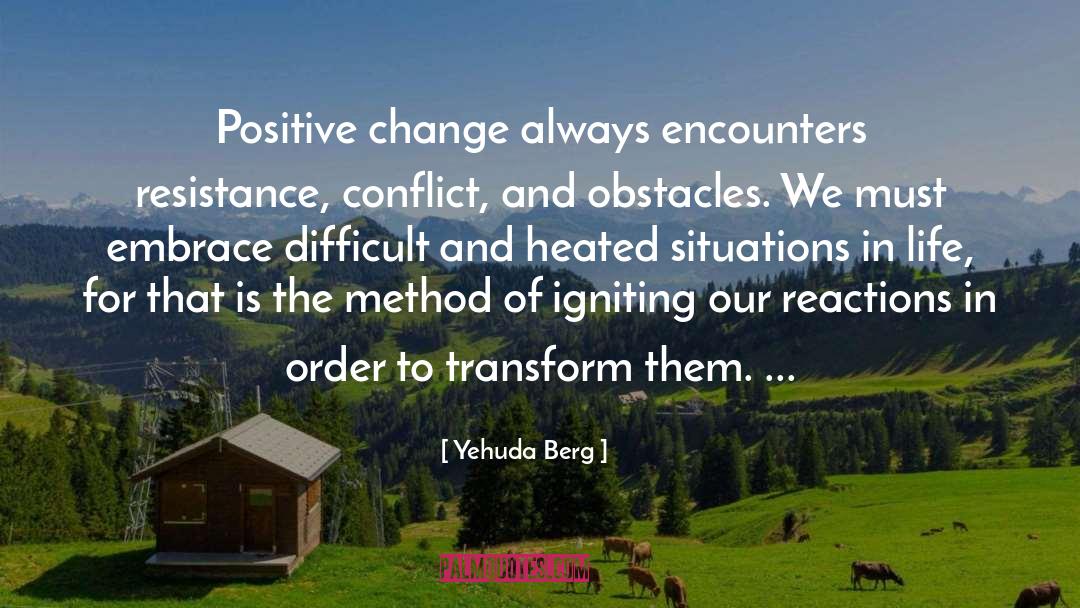 Positive Change quotes by Yehuda Berg