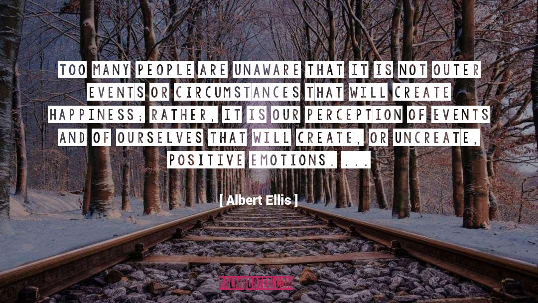 Positive Emotions quotes by Albert Ellis