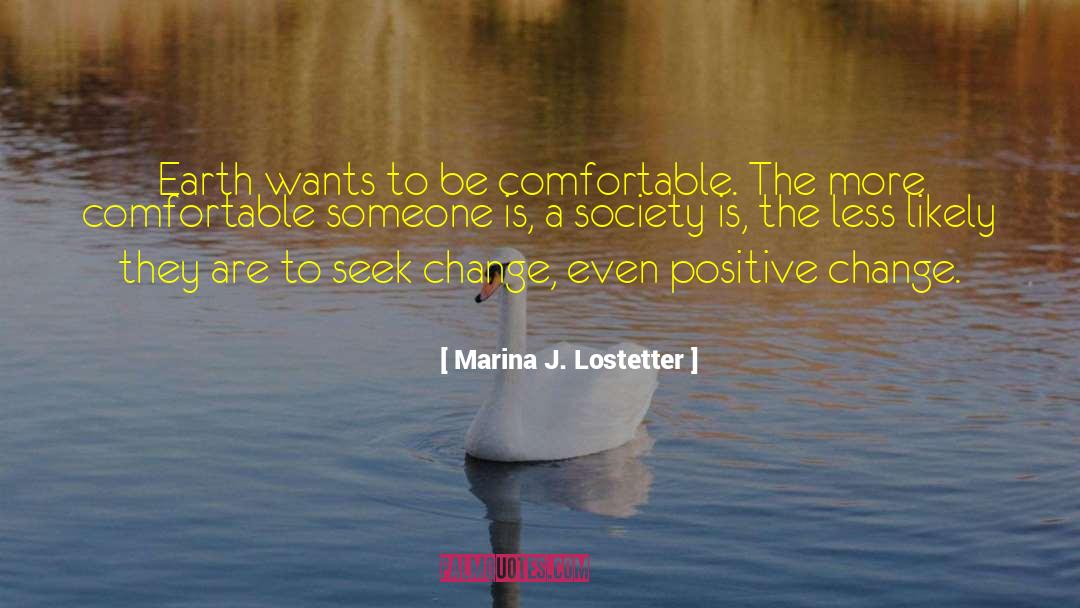 Positive Emotions quotes by Marina J. Lostetter