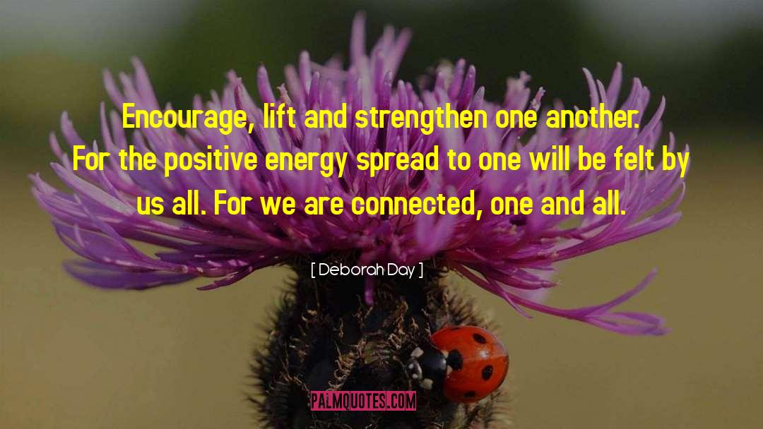 Positive Energy quotes by Deborah Day