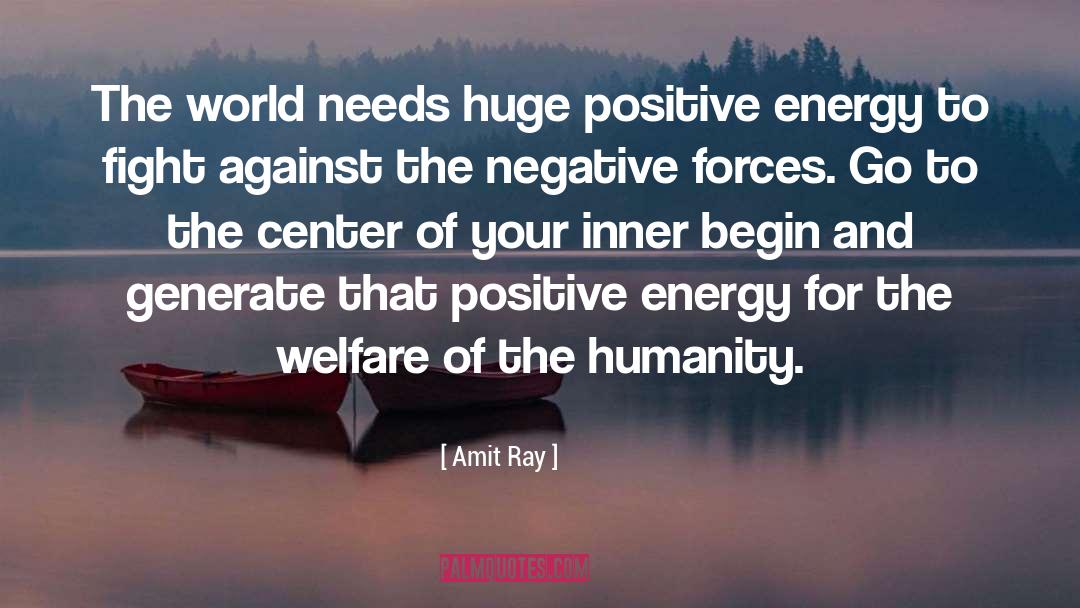 Positive Energy quotes by Amit Ray