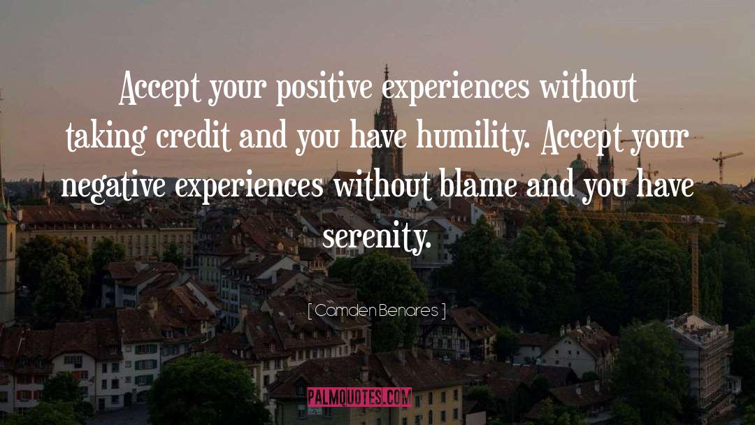 Positive Experiences quotes by Camden Benares