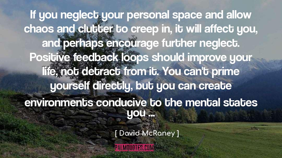 Positive Feedback quotes by David McRaney