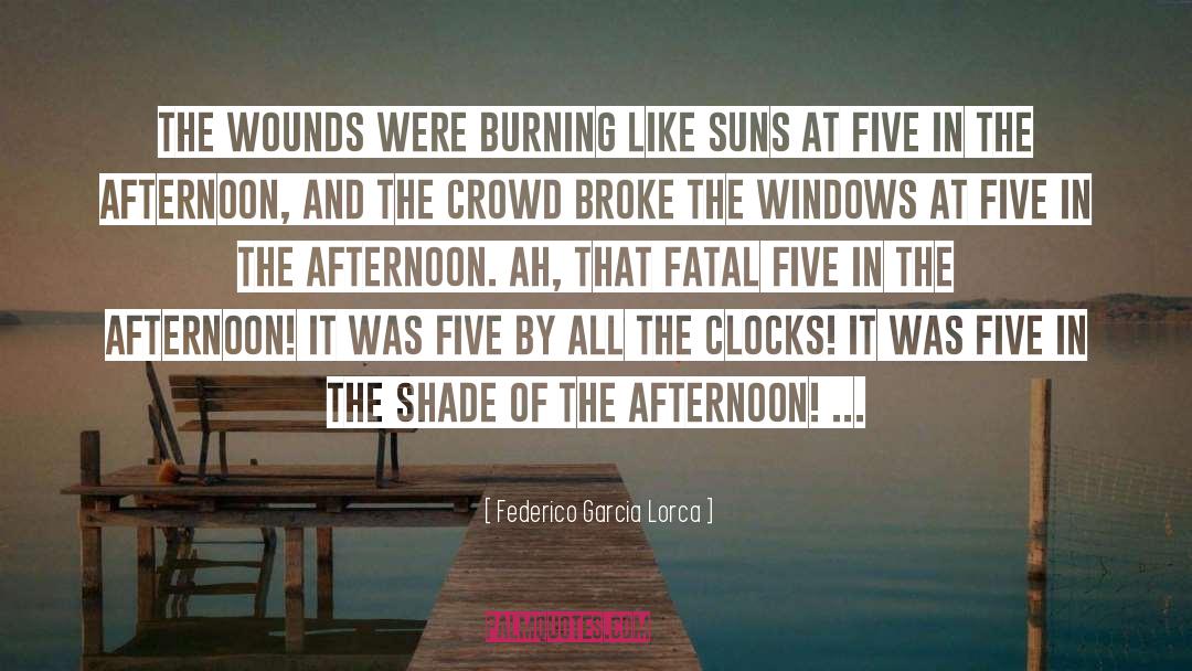 Positive Friday Afternoon quotes by Federico Garcia Lorca