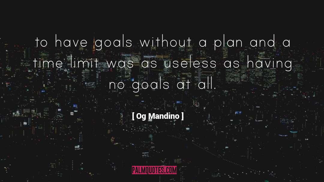 Positive Goals quotes by Og Mandino