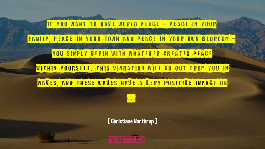 Positive Impact quotes by Christiane Northrup