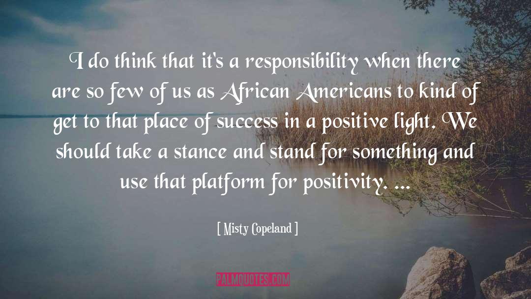 Positive Informational quotes by Misty Copeland