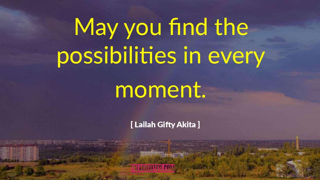 Positive Inspiration quotes by Lailah Gifty Akita