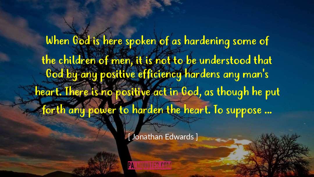 Positive Leadership quotes by Jonathan Edwards