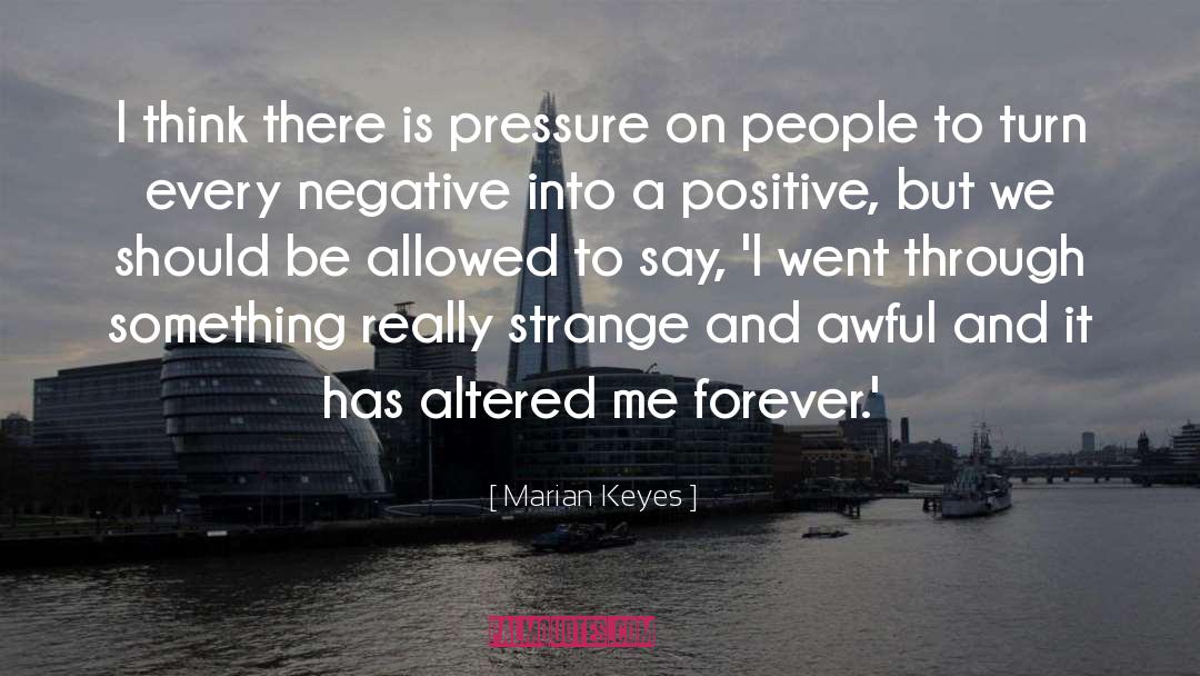 Positive Lifestyle quotes by Marian Keyes