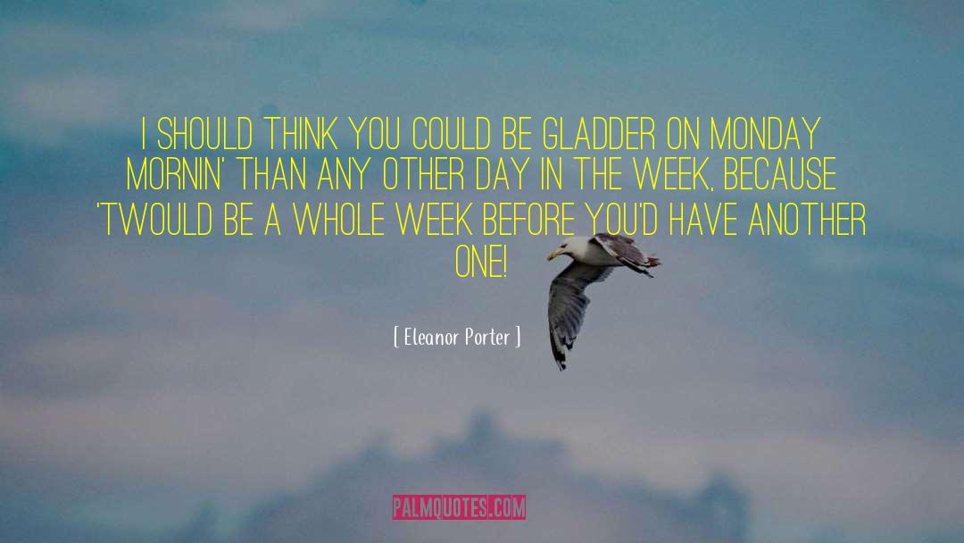 Positive Monday Fitness quotes by Eleanor Porter