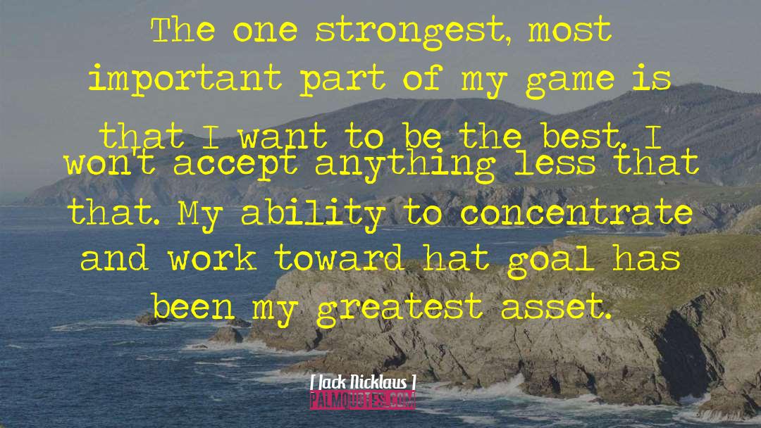 Positive Motivation quotes by Jack Nicklaus