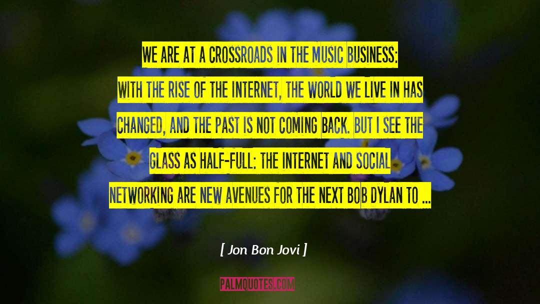 Positive New World quotes by Jon Bon Jovi