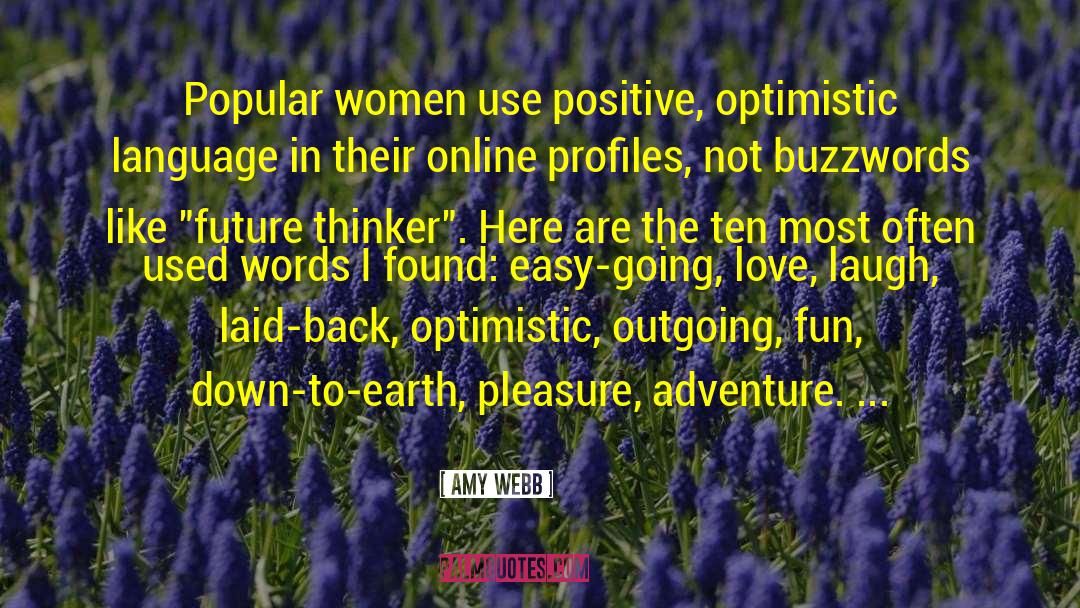 Positive Optimistic quotes by Amy Webb