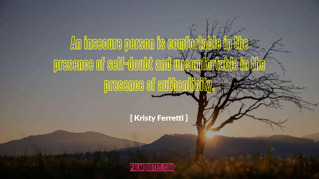 Positive People quotes by Kristy Ferretti