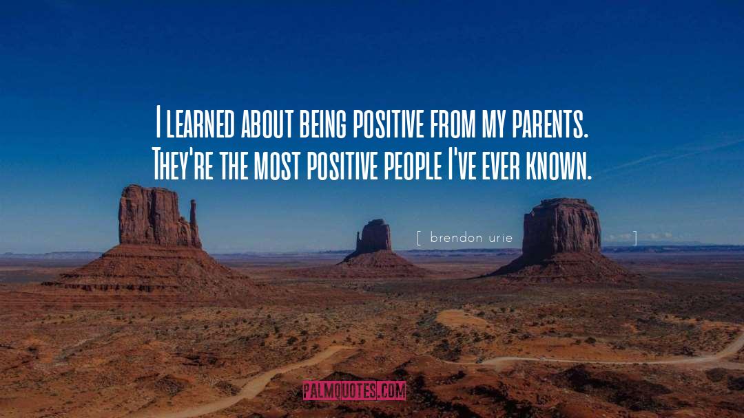 Positive People quotes by Brendon Urie