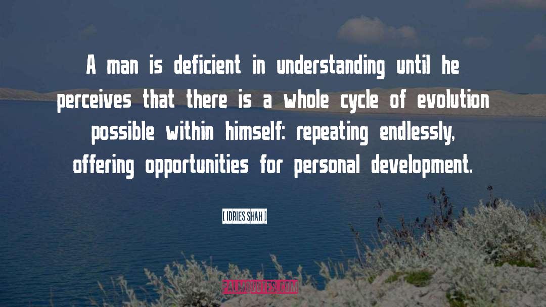 Positive Personal Development quotes by Idries Shah