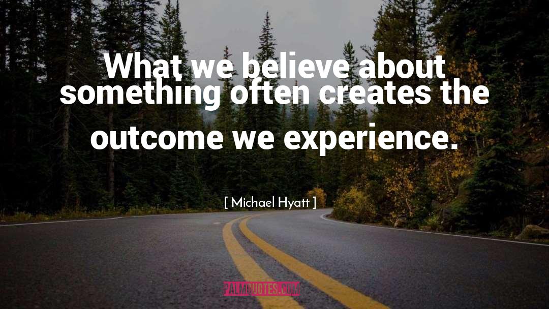 Positive Personal Development quotes by Michael Hyatt