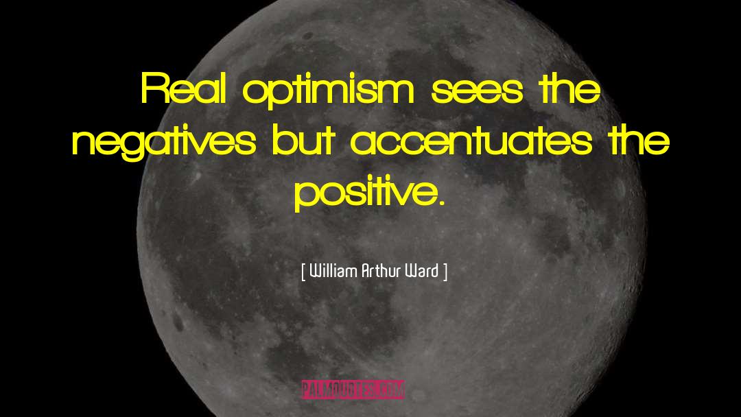 Positive Perspective quotes by William Arthur Ward