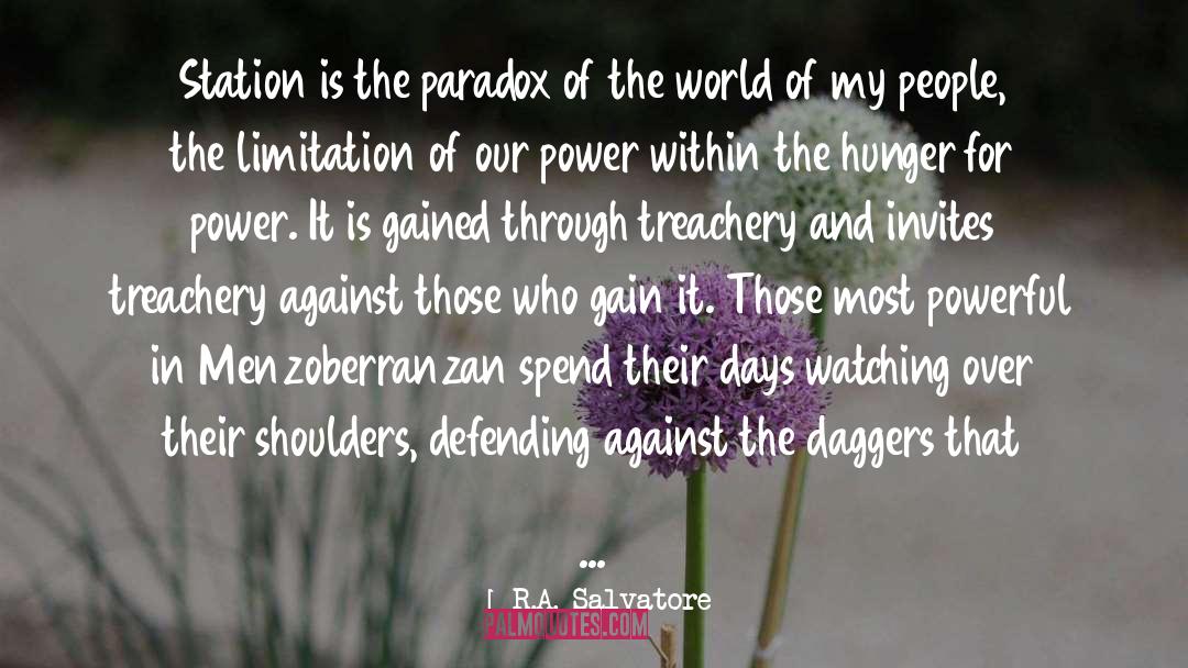 Positive Powerful quotes by R.A. Salvatore