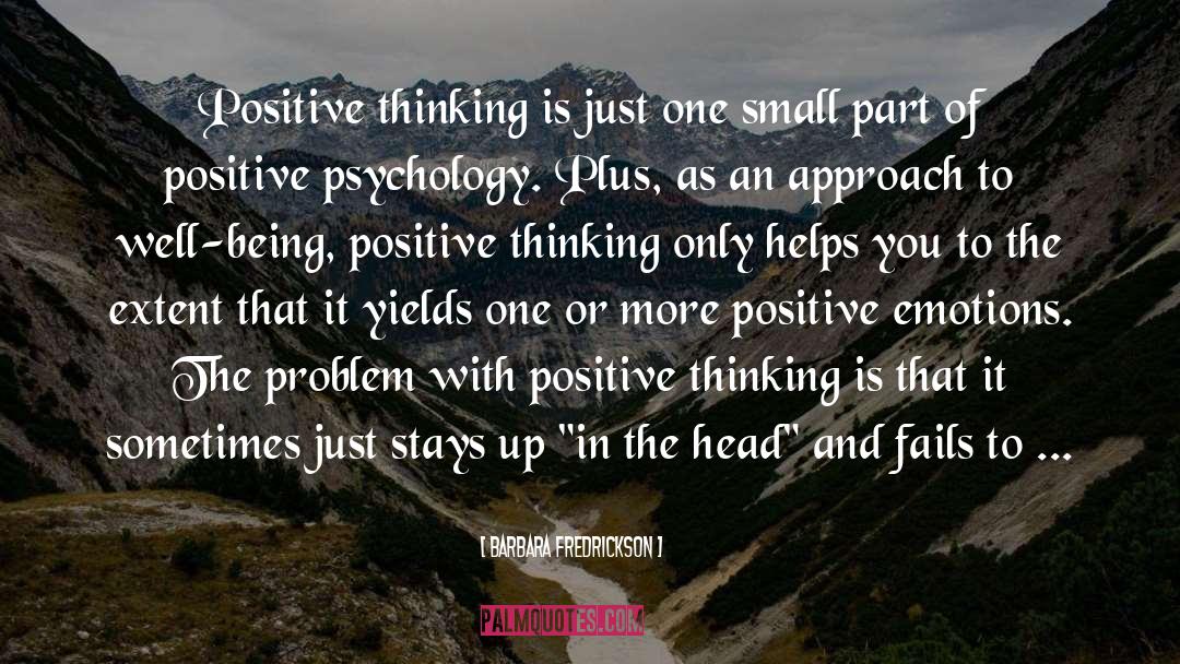 Positive Psychology quotes by Barbara Fredrickson