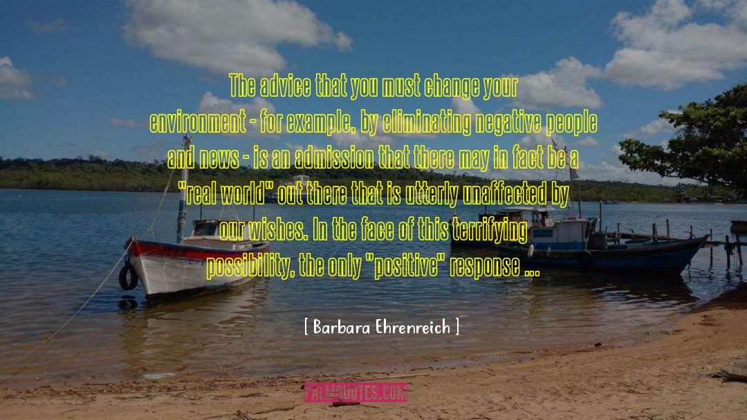 Positive Response quotes by Barbara Ehrenreich
