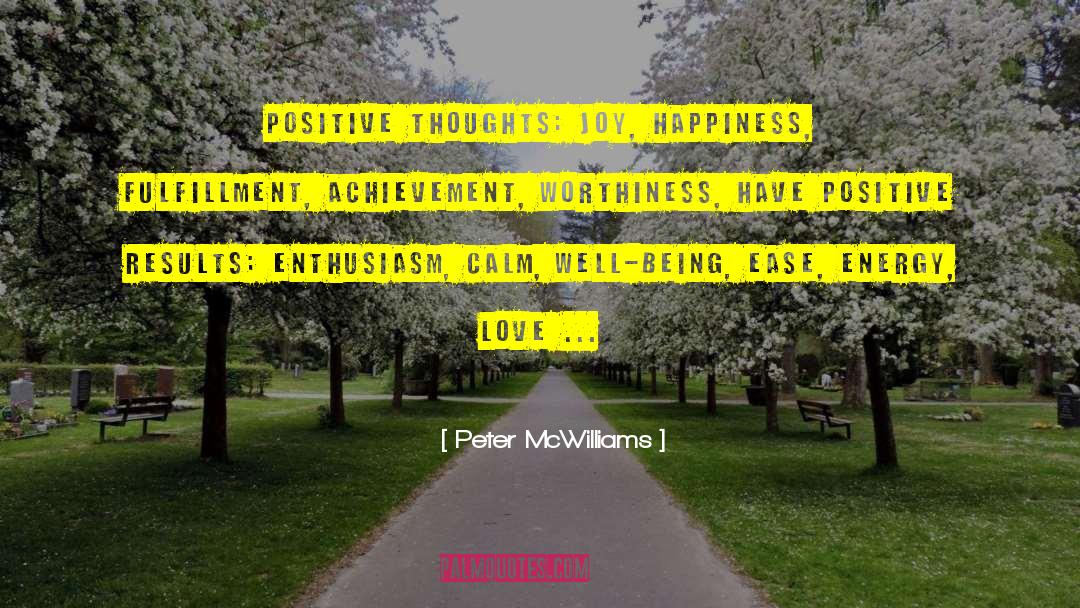 Positive Results quotes by Peter McWilliams