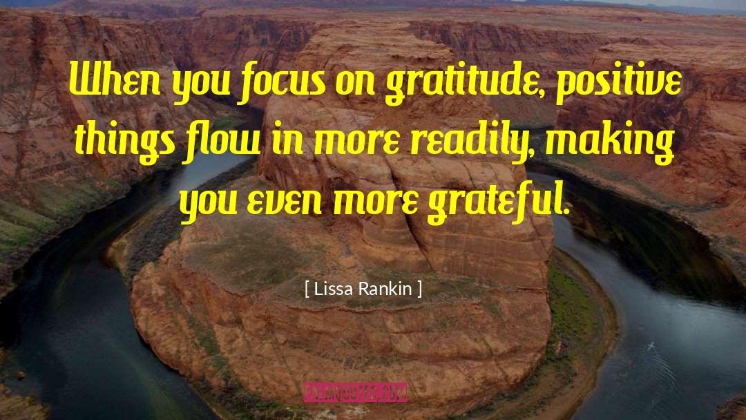 Positive Things quotes by Lissa Rankin