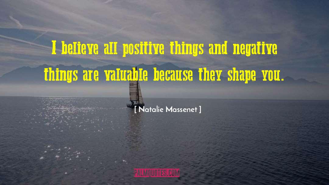 Positive Thinker quotes by Natalie Massenet