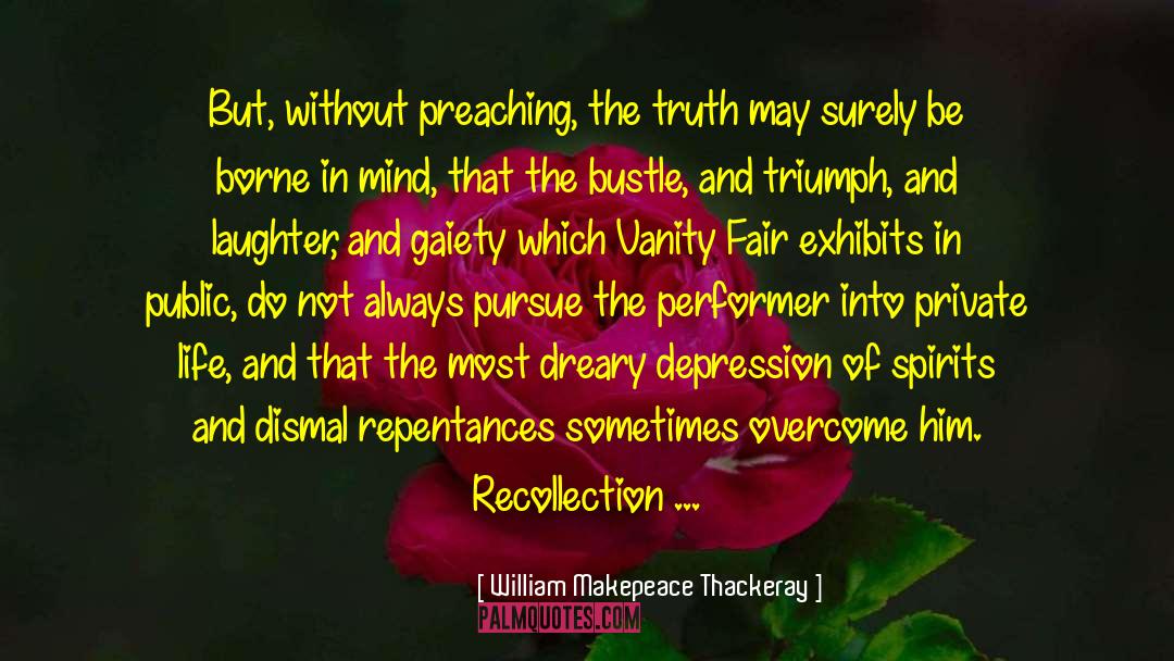Positive Thinking In Life quotes by William Makepeace Thackeray
