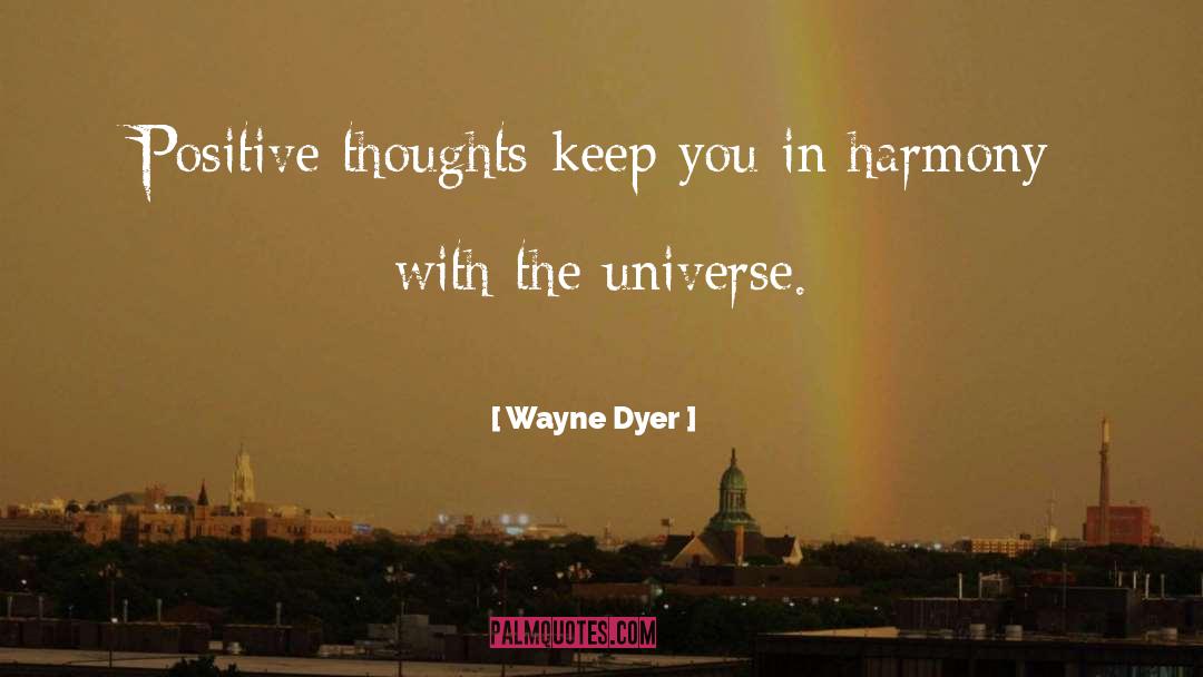 Positive Thinking quotes by Wayne Dyer