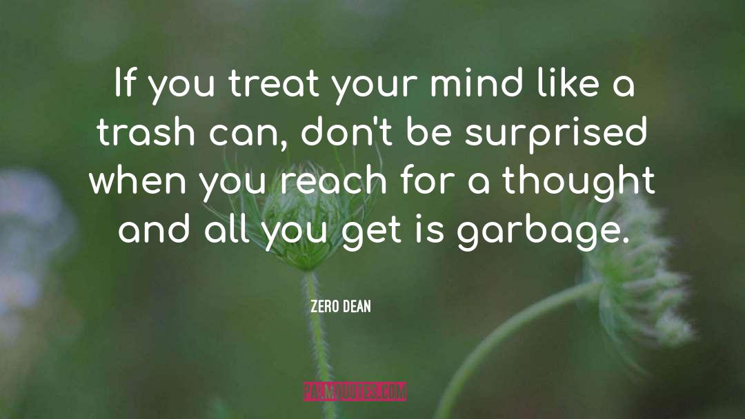 Positive Thinking quotes by Zero Dean