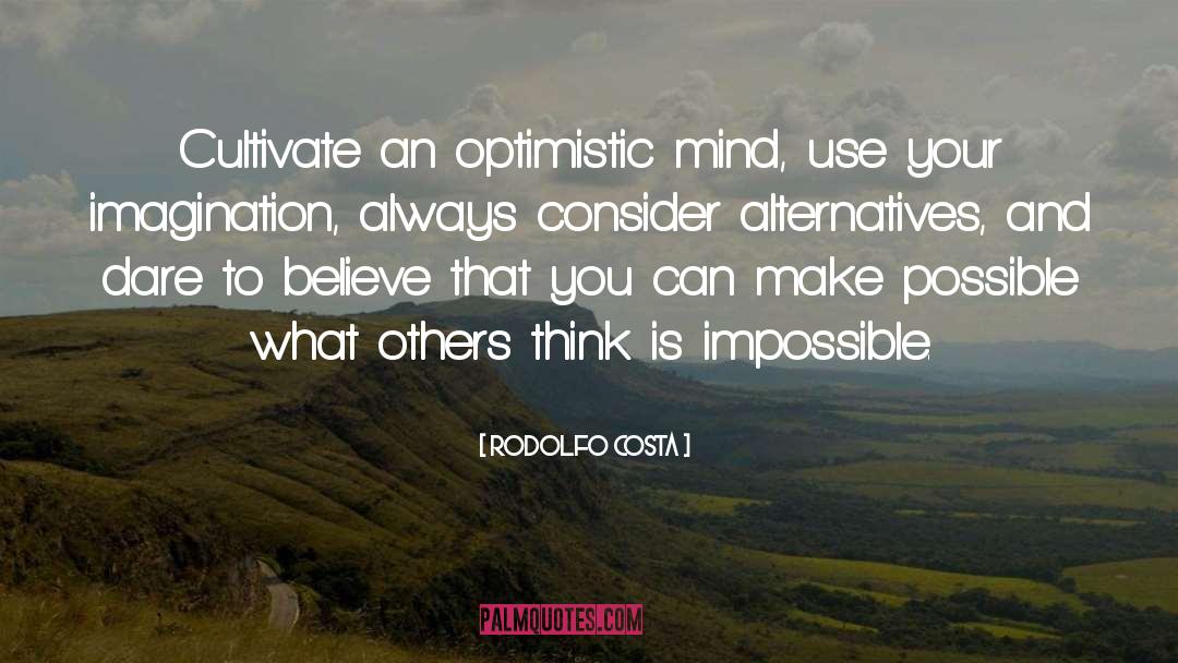 Positive Thinking Success quotes by Rodolfo Costa