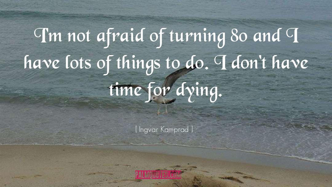 Positive Thinking Thinking quotes by Ingvar Kamprad