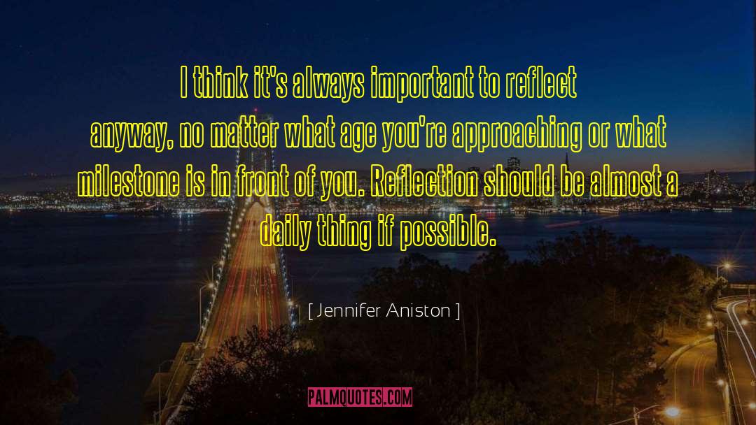 Positive Thinking Thinking quotes by Jennifer Aniston