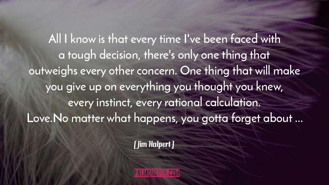 Positive Thought quotes by Jim Halpert