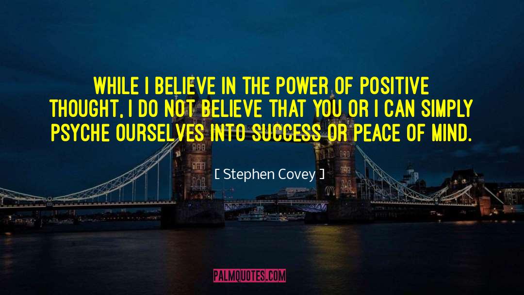 Positive Thought quotes by Stephen Covey