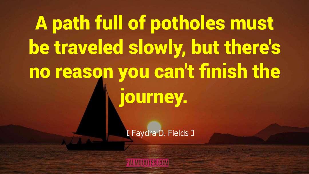 Positive Thought quotes by Faydra D. Fields