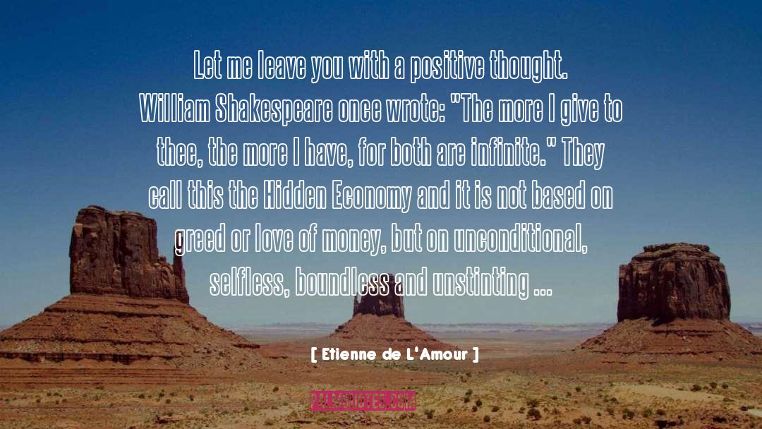 Positive Thought quotes by Etienne De L'Amour