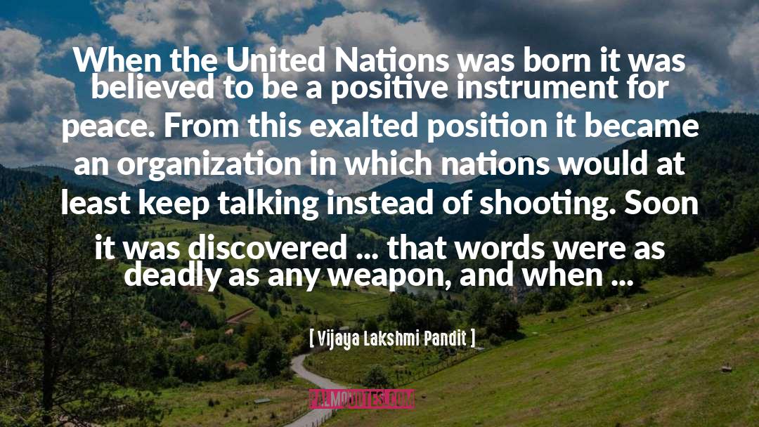 Positive Values quotes by Vijaya Lakshmi Pandit