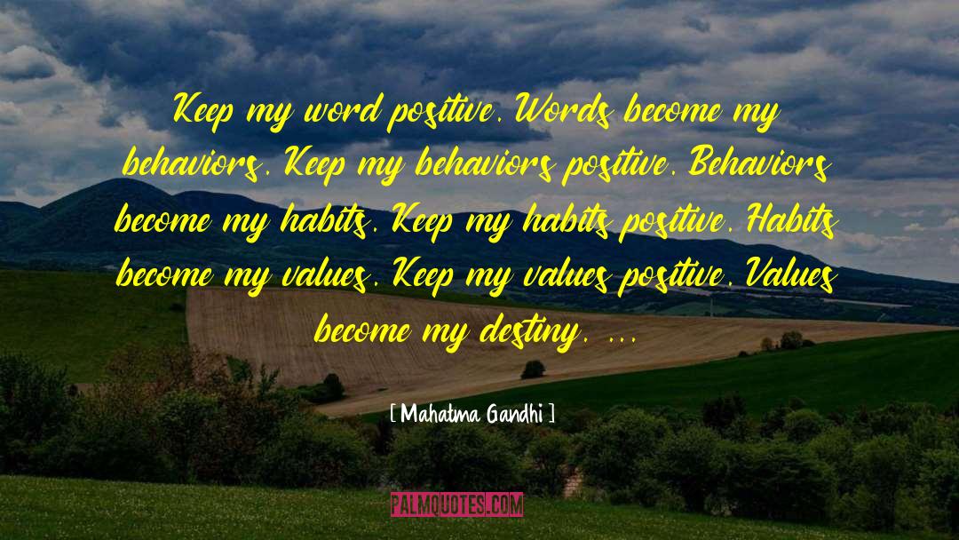 Positive Values quotes by Mahatma Gandhi
