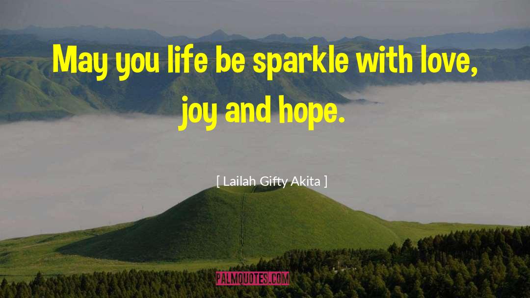 Positive Vibe quotes by Lailah Gifty Akita